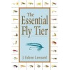 The Essential Fly Tier: Leonard, J. Edson | eflyshop ORVIS Full Dealer