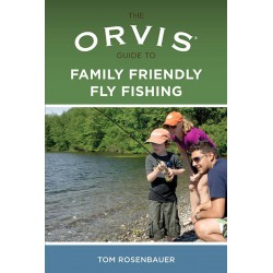 The Orvis Guide to Family-Friendly Fly Fishing